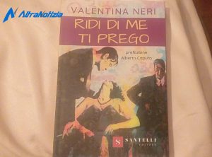 Valentina Neri, "Ridi di me ti prego"